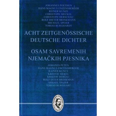 Osam savremenih njemačkih pjesnika - Acht zeitgenössische deutsche Dichter