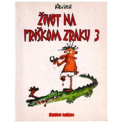 Zivot na friškom zraku 3