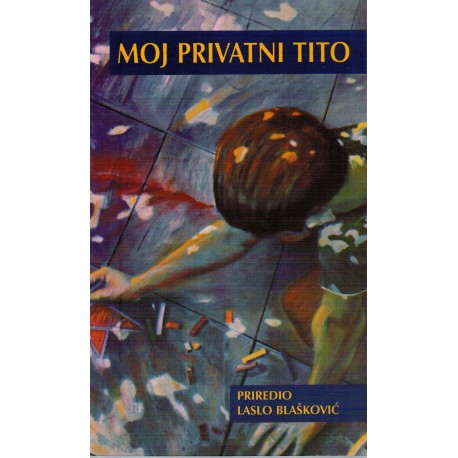 Moj privatni Tito   +