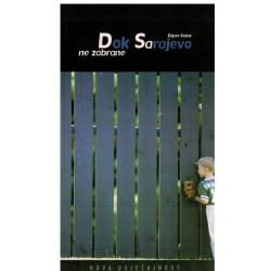 Dok Sarajevo ne zabrane