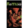 Remake