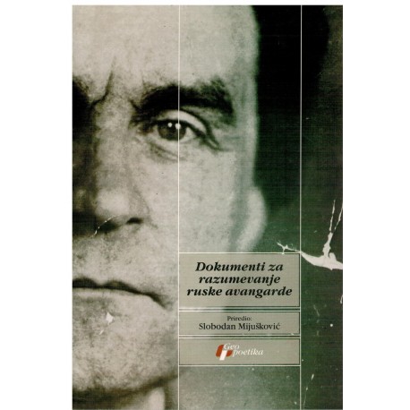 Dokumenti za razumevanje ruske avangarde    +