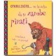 Ne bi želeo da te zarobe pirati!