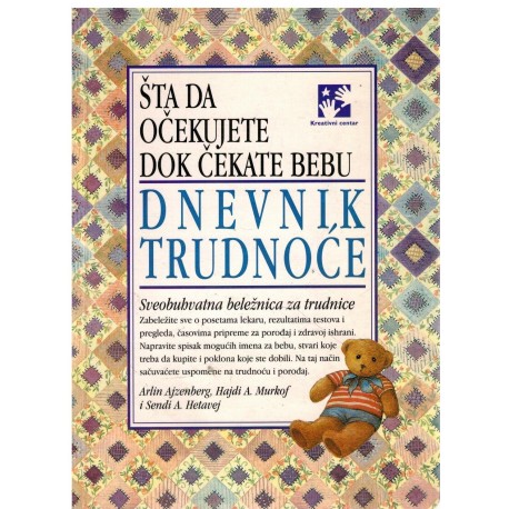 Dnevnik trudnoće - šta očekujete dok čekate bebu
