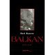 Balkan - kratka istorija
