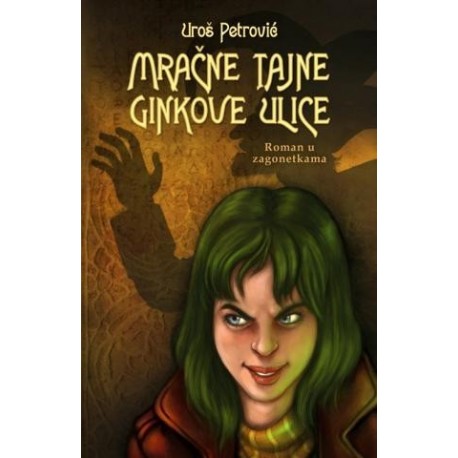 Mračne tajne Ginkove ulice