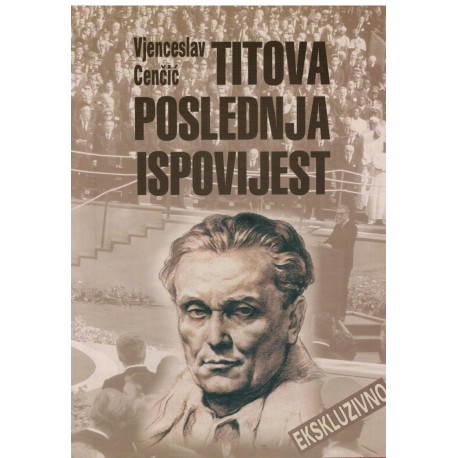 Titova posljednja ispovijest