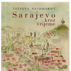 Sarajevo kroz vrijeme