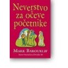 Neverstvo za očeve početnike