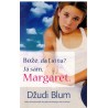 Bože, da l´ si tu? Ja sam, Margaret.
