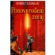 Ponovorođeni zmaj   +