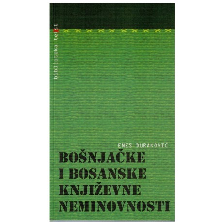Bošnjačke i bosanske knjizevne neminovnosti