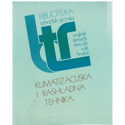 Klimatizacija i rashladna tehnika - rječnik engleski, njemački, francuski, ruski, hrvatski