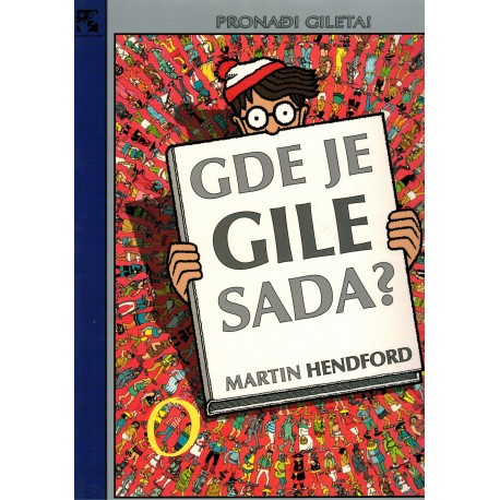 Gde je Gile sada?