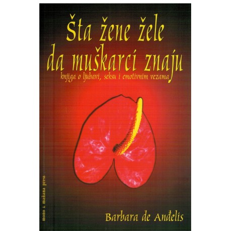 Šta žene žele da muškarci znaju