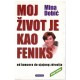 Moj život je kao feniks