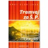 Tramvaj za Š.P.
