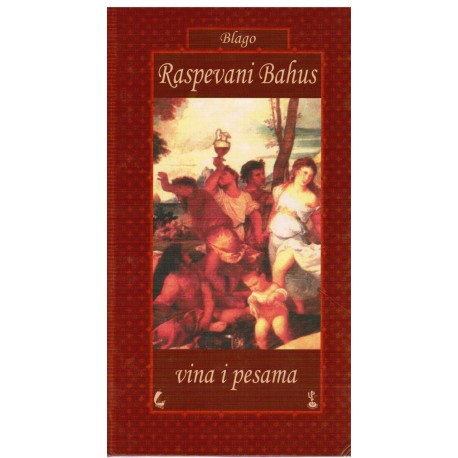 Raspevani Bahus vina i pesama