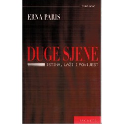 Duge sjene - istine, laži i povijest