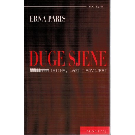 Duge sjene - istine, laži i povijest
