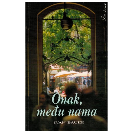 Onak, među nama