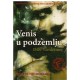 Venis u podzemlju