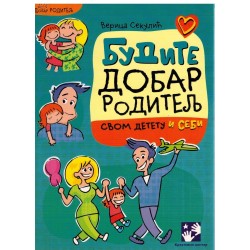 Budite dobar roditelj svome detetu i sebi