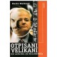 Otpisani velikani - od Lenjina do Miloševića