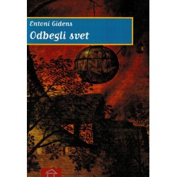 Odbegli svet - Kako globalizacija preoblikuje naše živote    +
