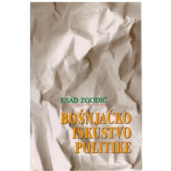 Bošnjačko iskustvo politike