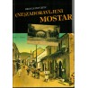 (NE)ZABORAVLJENI MOSTAR