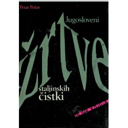 Jugosloveni žrtve staljinskih čistki