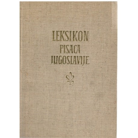Leksikon pisaca Jugoslavije  A-Dž
