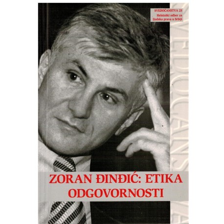 Zoran Djindjic: Etika odgovornosti