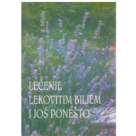 Lečenje lekovitim biljem i još ponešto