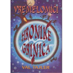 Vremelomići - Hronike Griniča
