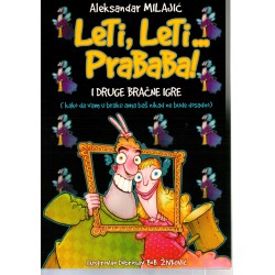 Leti, Leti… Prababa! I druge bračne igre