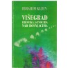 Višegrad - Hronika genocida nad Bošnjacima