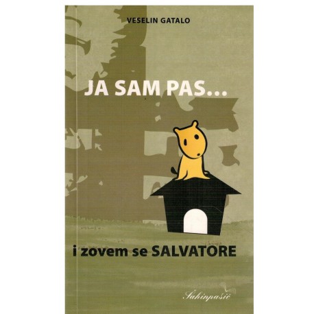 Ja sam pas… i zovem se SALVATORE