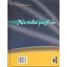 Na rubu pustinje - Am Rande der Wüste