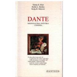 Dante - njegova etika, estetika i tehnika