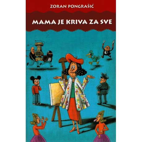 Mama je kriva za sve