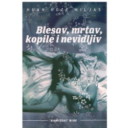 Blesav, mrtav, kopile i nevidljiv