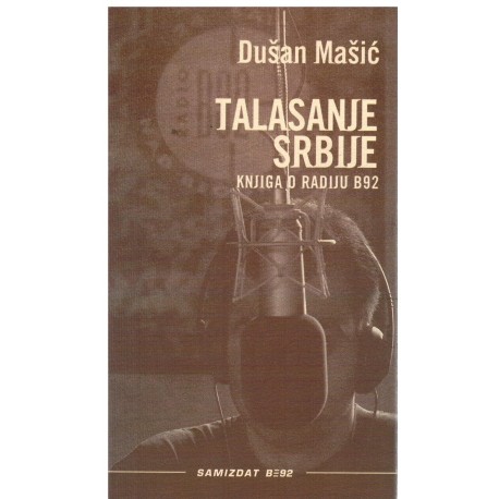 Talasanje Srbije - Knjiga o Radiju B92