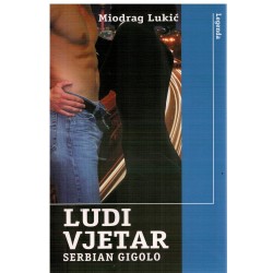 Ludi vjetar - Serbian gigolo