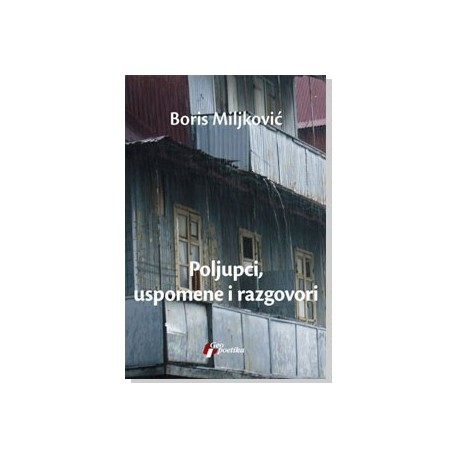 Poljupci, uspomene i razgovori    +