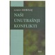 Naši unutrašnji konflikti