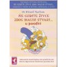 Ne gubite zivce zbog malih stvari… u porodici
