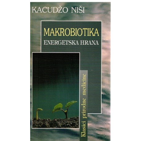 Makrobiotika energetska hrana