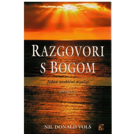 Razgovori s Bogom - knjiga 3.
